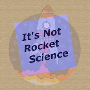 It's not rocket science poster
